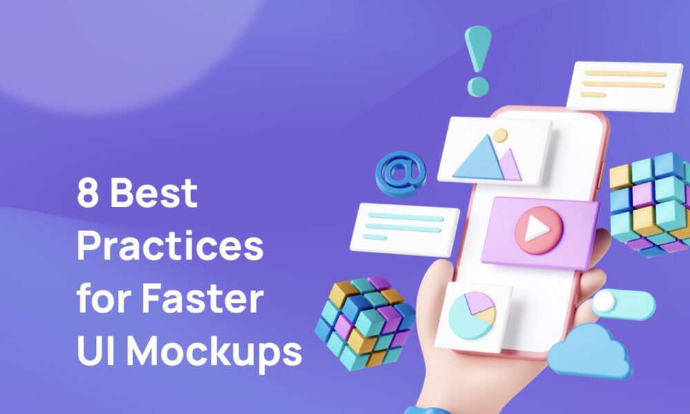 8-best-practices-for-faster-ui-mockup