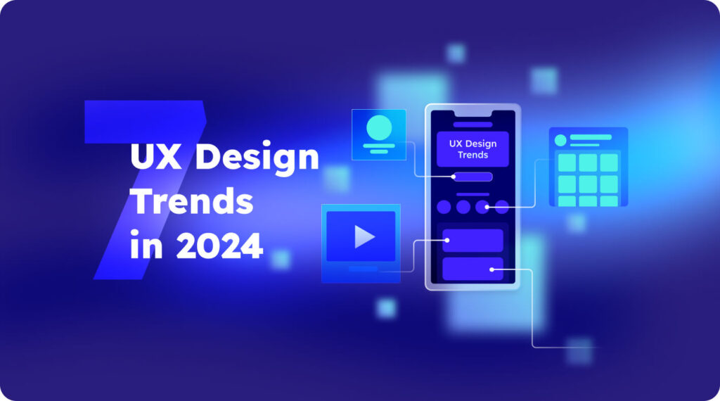 7 UX Design Trends in 2025 1