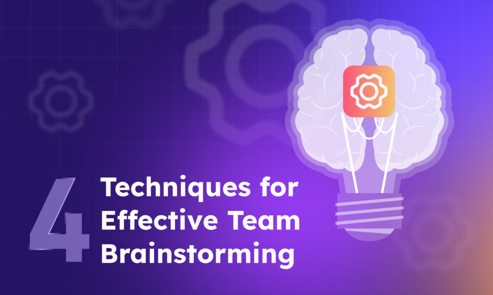 Best Brainstorming Techniques for Your Team