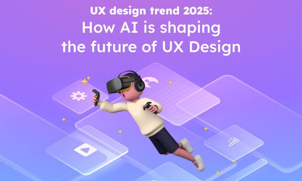 UX Design Trends 2025: How AI is Shaping the Future of UX Design