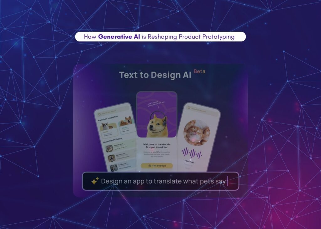 How Generative AI is Reshaping Product Prototyping (and What It Means for You)